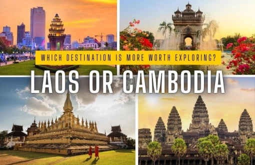 Laos or Cambodia: Which destination is more worth exploring?